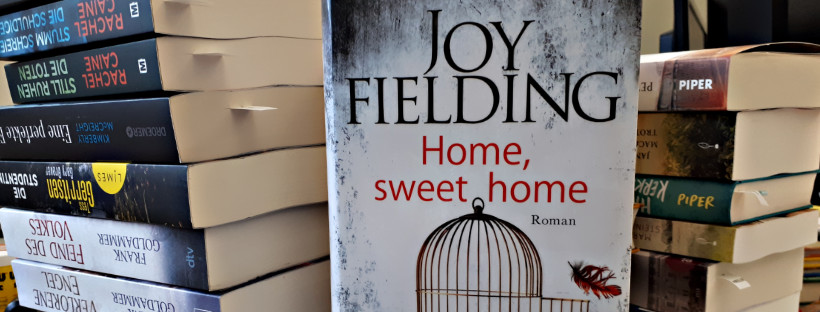Home, sweet home von Joy Fielding